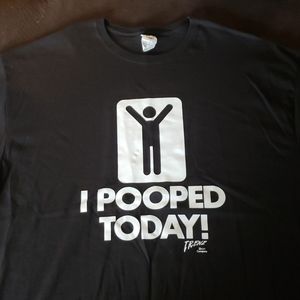 "I Pooped Today" T-Shirt